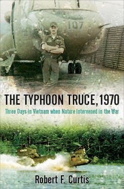 The Typhoon Truce, 1970 (eBook, ePUB) - Curtis, Robert F.