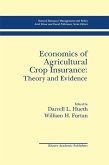 Economics of Agricultural Crop Insurance: Theory and Evidence (eBook, PDF)