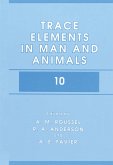 Trace Elements in Man and Animals 10 (eBook, PDF)
