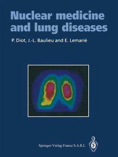 Nuclear medicine and lung diseases (eBook, PDF) - Diot, Patrice; Baulieu, Jean-Louis; Lemarie, Etienne