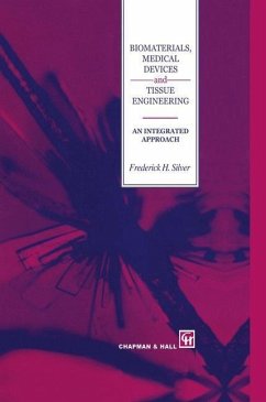 Biomaterials, Medical Devices and Tissue Engineering: An Integrated Approach (eBook, PDF) - Silver, F. H.