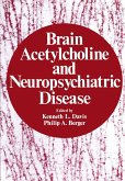Brain Acetylcholine and Neuropsychiatric Disease (eBook, PDF)