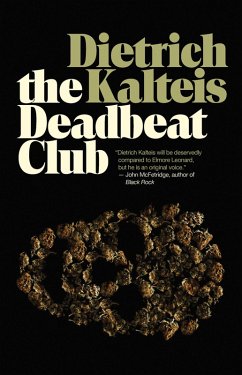 The Deadbeat Club (eBook, ePUB) - Kalteis, Dietrich