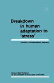 Breakdown in Human Adaptation to 'Stress' Volume II (eBook, PDF)