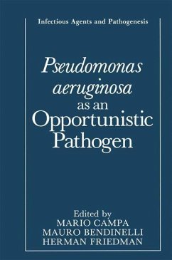 Pseudomonas aeruginosa as an Opportunistic Pathogen (eBook, PDF)