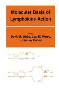 Molecular Basis of Lymphokine Action (eBook, PDF) - Webb, David R.; Pierce, Carl W.; Cohen, Stanley