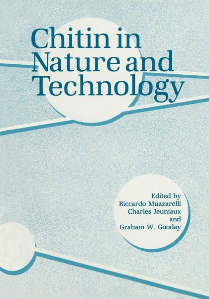 Chitin in Nature and Technology (eBook, PDF) Chitin in Nature and Technology (eBook, PDF)