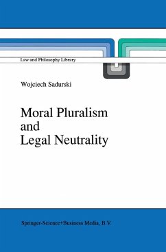 Moral Pluralism and Legal Neutrality (eBook, PDF) - Sadurski, Wojciech