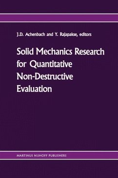 Solid mechanics research for quantitative non-destructive evaluation (eBook, PDF)