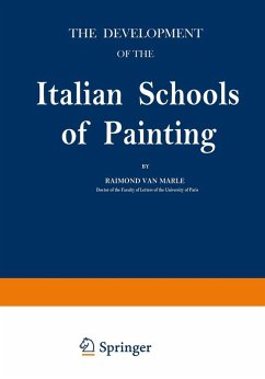 The Development of the Italian Schools of Painting (eBook, PDF) - Marle, Raimond