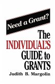 The Individual's Guide to Grants (eBook, PDF)