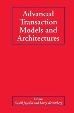Advanced Transaction Models and Architectures (eBook, PDF)