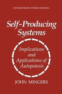 Self-Producing Systems (eBook, PDF) - Mingers, John