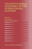 The Institutional Economics of the International Economy (eBook, PDF)