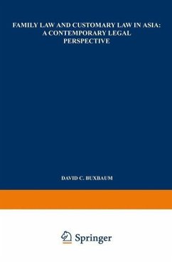 Family Law and Customary Law in Asia (eBook, PDF) - Buxbaum, David C.; Loparo, Kenneth A.