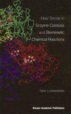 New Trends in Enzyme Catalysis and Biomimetic Chemical Reactions (eBook, PDF)