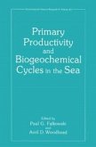Primary Productivity and Biogeochemical Cycles in the Sea (eBook, PDF)