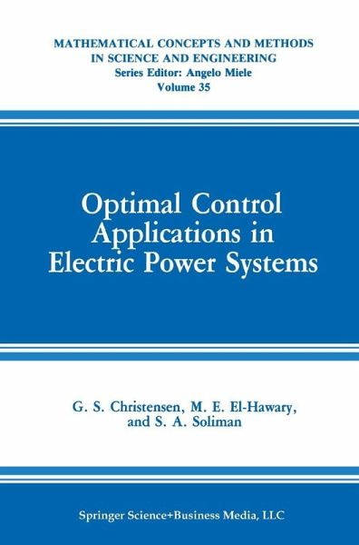 Optimal Control Applications in Electric Power Systems (eBook, PDF) Optimal Control Applications in Electric Power Systems (eBook, PDF)