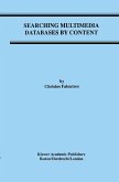Searching Multimedia Databases by Content (eBook, PDF)