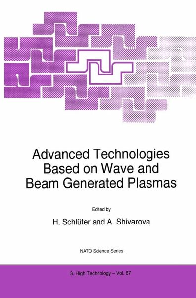 Advanced Technologies Based on Wave and Beam Generated Plasmas (eBook, PDF)