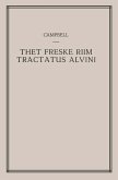 Thet Freske Riim Tractatus Alvini (eBook, PDF)