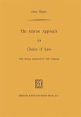 The Interest Approach to Choice of Law (eBook, PDF)