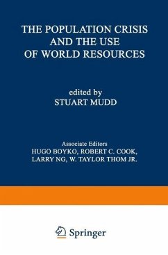 The Population Crisis and the Use of World Resources (eBook, PDF) - Mudd, Stuart