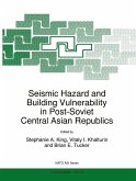 Seismic Hazard and Building Vulnerability in Post-Soviet Central Asian Republics (eBook, PDF)