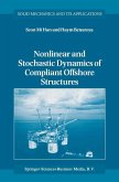 Nonlinear and Stochastic Dynamics of Compliant Offshore Structures (eBook, PDF)