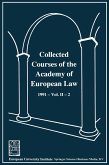 Collected Courses of the Academy of European Law / Recueil des cours de l' Académie de droit européen (eBook, PDF)