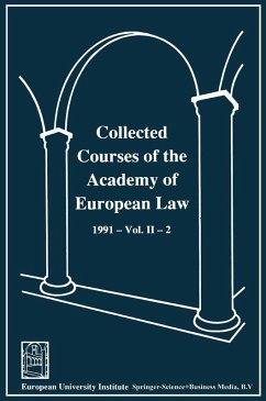 Collected Courses of the Academy of European Law / Recueil des cours de l' Académie de droit européen (eBook, PDF) - Academy of European Law Staff