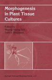 Morphogenesis in Plant Tissue Cultures (eBook, PDF)