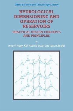 Hydrological Dimensioning and Operation of Reservoirs (eBook, PDF) - Nagy, I. V.; Asante-Duah, K.; Zsuffa, I.