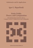 Finite Fields: Theory and Computation (eBook, PDF)