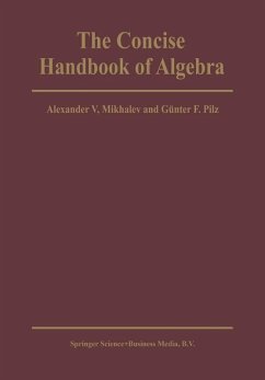 The Concise Handbook of Algebra (eBook, PDF) - Mikhalev, Alexander V.; Pilz, G. F.