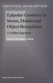 Epipolar Geometry in Stereo, Motion and Object Recognition (eBook, PDF)