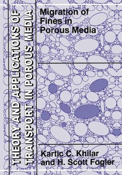 Migrations of Fines in Porous Media (eBook, PDF) - Khilar, Kartic C.; Fogler, H. Scott