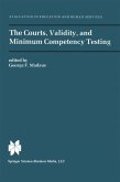 The Courts, Validity, and Minimum Competency Testing (eBook, PDF) The Courts, Validity, and Minimum Competency Testing (eBook, PDF)