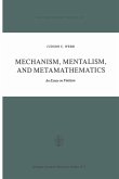 Mechanism, Mentalism and Metamathematics (eBook, PDF)