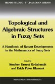 Topological and Algebraic Structures in Fuzzy Sets (eBook, PDF)