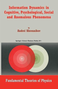 Information Dynamics in Cognitive, Psychological, Social, and Anomalous Phenomena (eBook, PDF) - Khrennikov, Andrei Y.