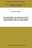 Economic Rationality and Practical Reason (eBook, PDF)