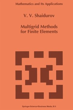 Multigrid Methods for Finite Elements (eBook, PDF) - Shaidurov, V. V.