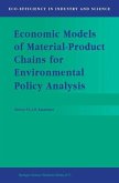 Economic Models of Material-Product Chains for Environmental Policy Analysis (eBook, PDF)