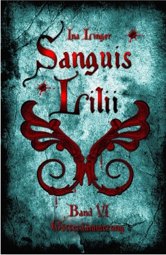 Cover Sanguis Lilii - Band 6 (eBook, ePUB)