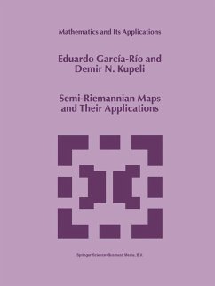 Semi-Riemannian Maps and Their Applications (eBook, PDF) - García-Río, Eduardo; Kupeli, D. N.
