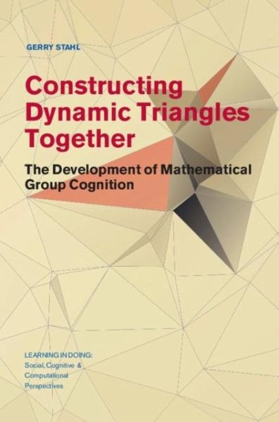 Constructing Dynamic Triangles Together (eBook, PDF) Constructing Dynamic Triangles Together (eBook, PDF)