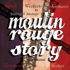 Moulin Rouge Story-Das Musical - Schubring/Adenberg