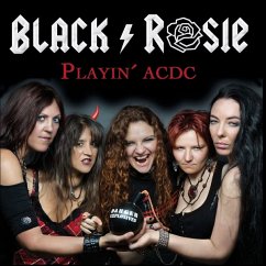 Playin' Ac/Dc - Black Rosie