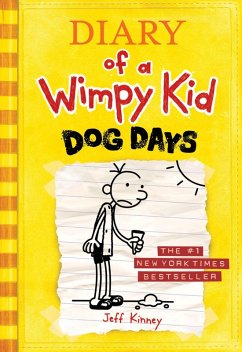 Dog Days (Diary of a Wimpy Kid #4) (eBook, ePUB) - Jeff Kinney, Kinney
